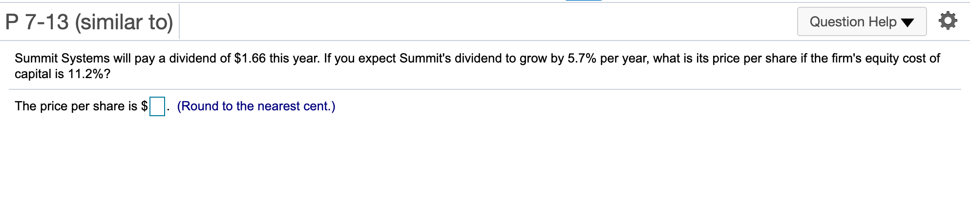  P 7-13 (similar to) Question Help Summit Systems will pay a