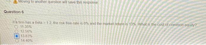  Moving to another question will save this response Question 6 ifta