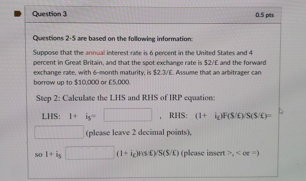 parts separately but including all questions for context. Question 2 0.5 pts