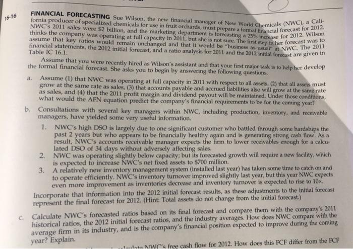 chapter 16 case study financial planning and forecastingplease answer parts a,b,d,e,f FINANCIAL