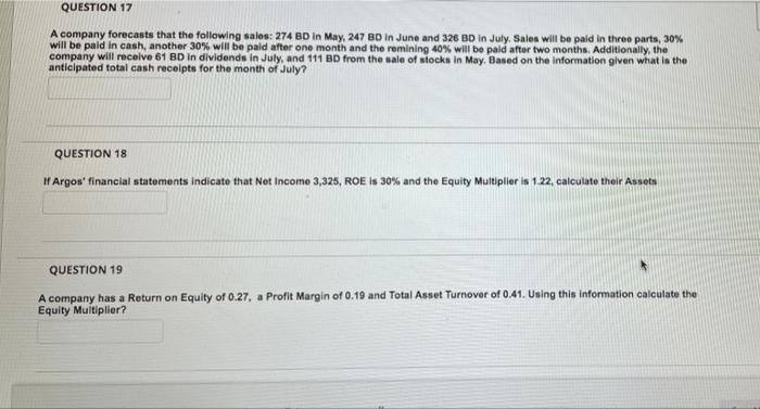  final answer QUESTION 17 A company forecasts that the following sales:
