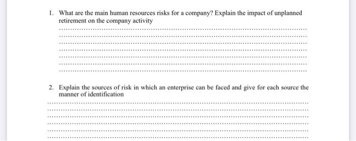  1. What are the main human resources risks for a company?