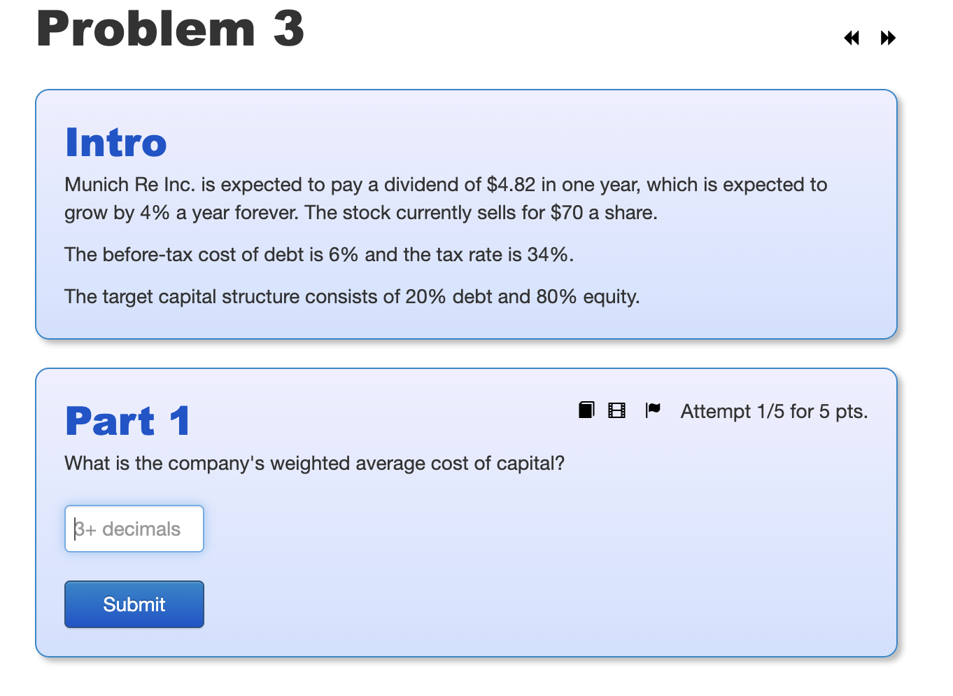 Problem 3 Intro Munich Re Inc. is expected to pay a