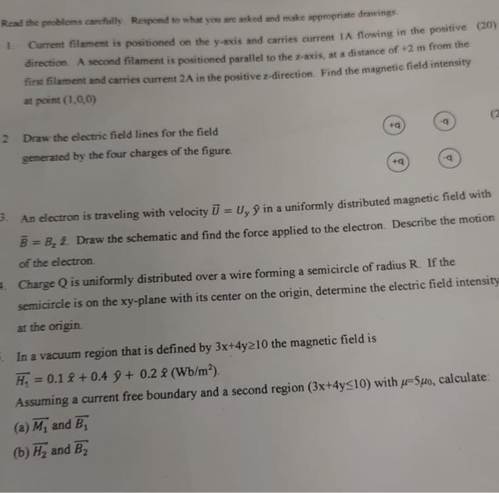  Read the problems carefully. Respond to what you are asked and