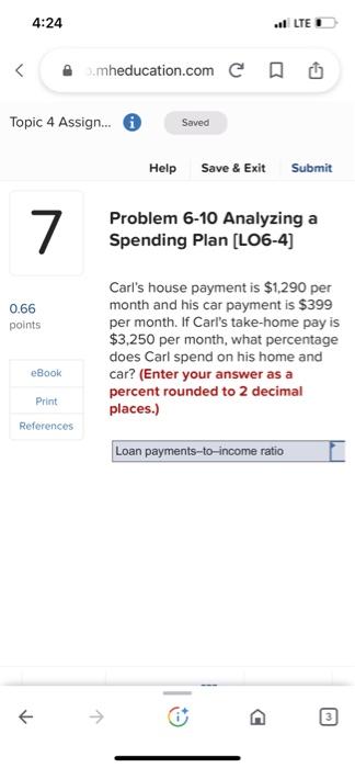  Problem 6-10 Analyzing a Spending Plan [LO6-4] Carl's house payment is