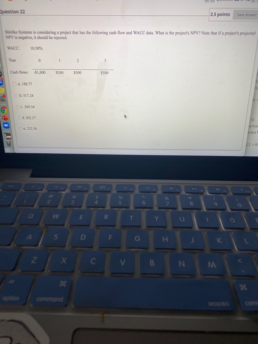  uestion 22 2.5 points Save Answer S ik Systems is considering