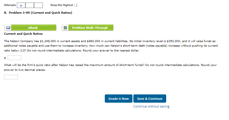  Attempts Keep the Highest / 2 8. Problem 3-09 (Current and