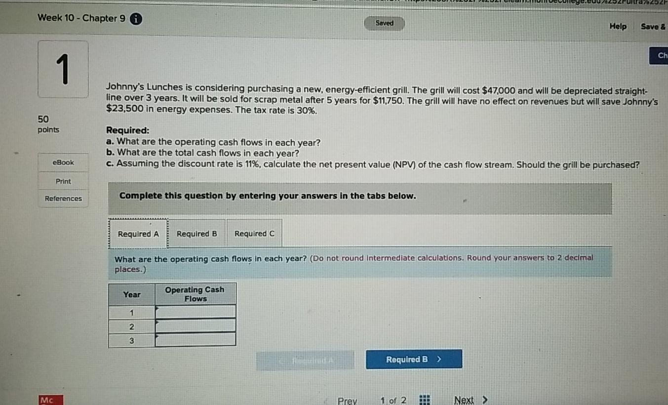 question by entering your answers in the tabs below. Required A Required