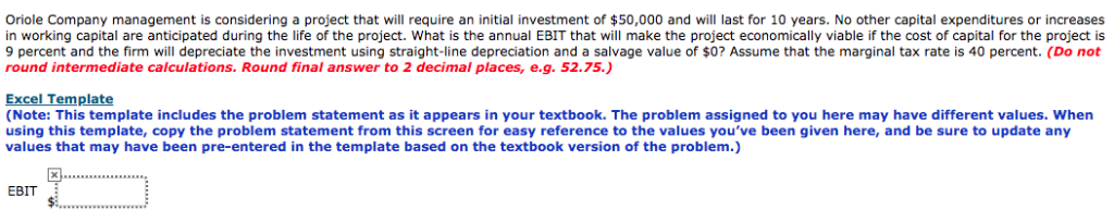 Oriole Company management is considering a project that will require an