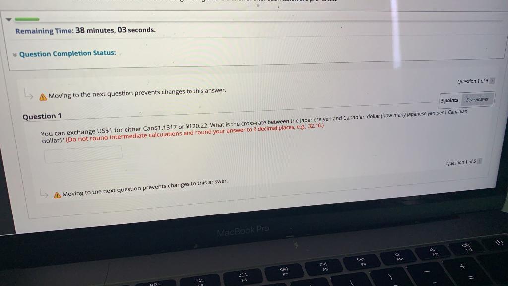  Remaining Time: 38 minutes, 03 seconds. Question Completion Status: Question 1