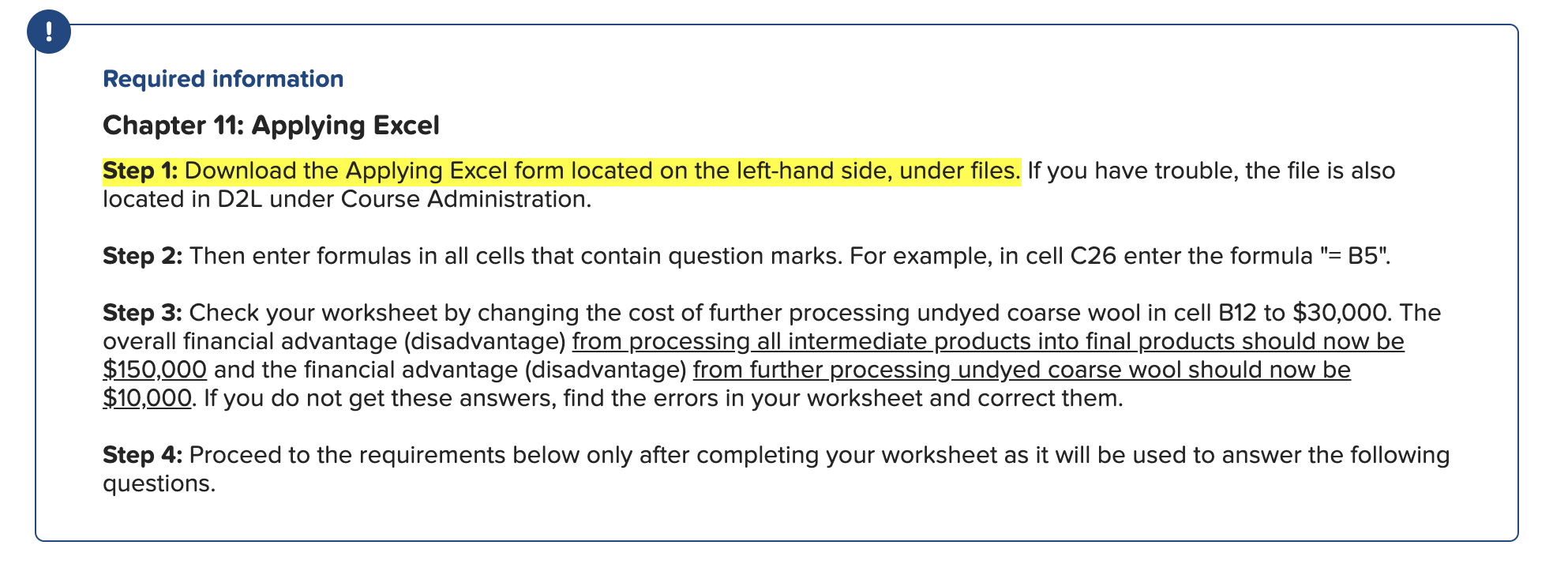 ! Required information Chapter 11: Applying Excel Step 1: Download the
