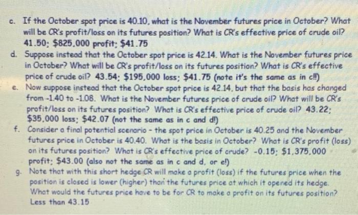 the answers to the rest. Please show all work. 23. Conrad Resources