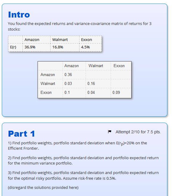 i need excel solution Intro You found the expected returns and variance-covariance