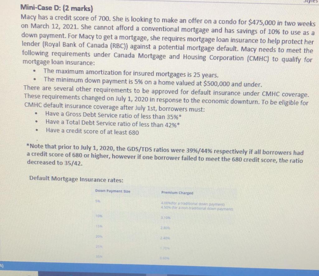 PLEASE ANSWER ALL QUESTIONS!! Mini-Case D: (2 marks) Macy has a credit