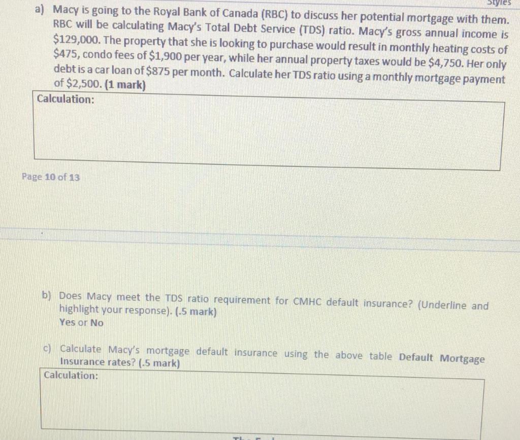 score of 700. She is looking to make an offer on a