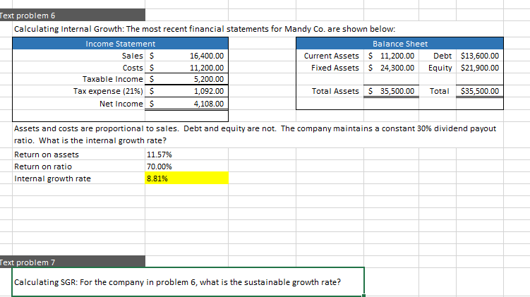 Just Problem 7. Thanks! Text problem 6 Calculating Internal Growth: The