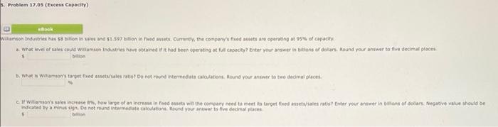  Problem 17.05 (Excess Capacity) ook Vilamon Industries has 58bition is and