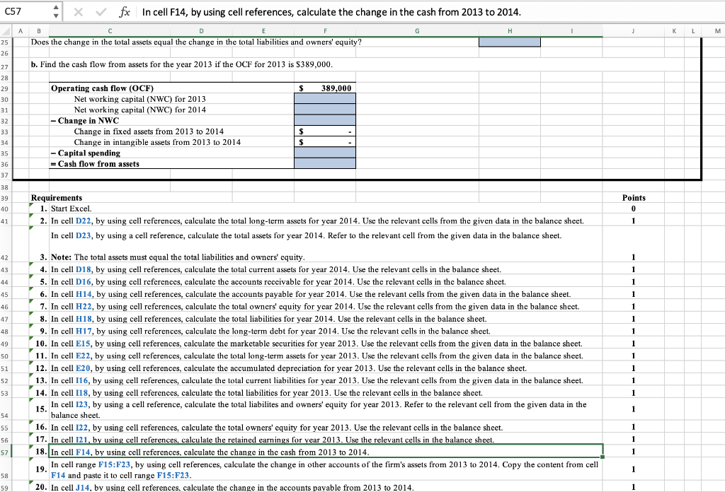 alone won't be marked as correct. Balance sheet. Reach Manufacturing has lost