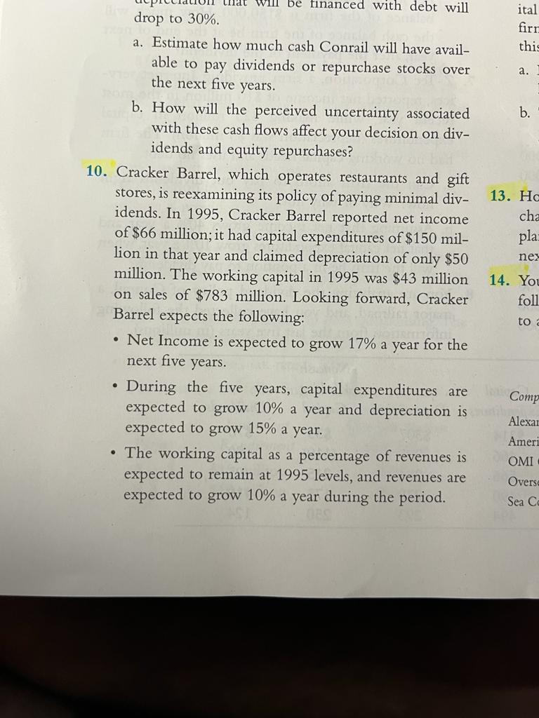  Exercise 10. drop to 30%. a. Estimate how much cash Conrail