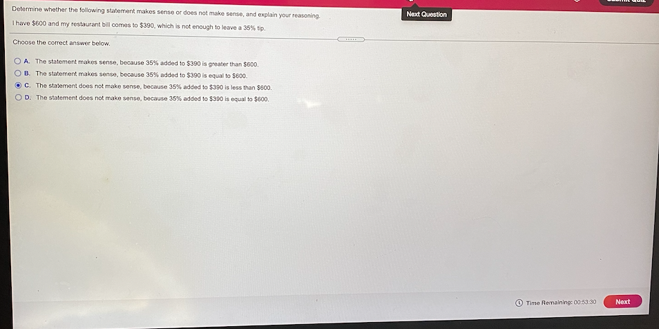  Determine whether the following statement makes sense or does not make