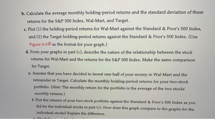 table that follows for the Standard & Poor's 500 Index, Wal-Mart, and