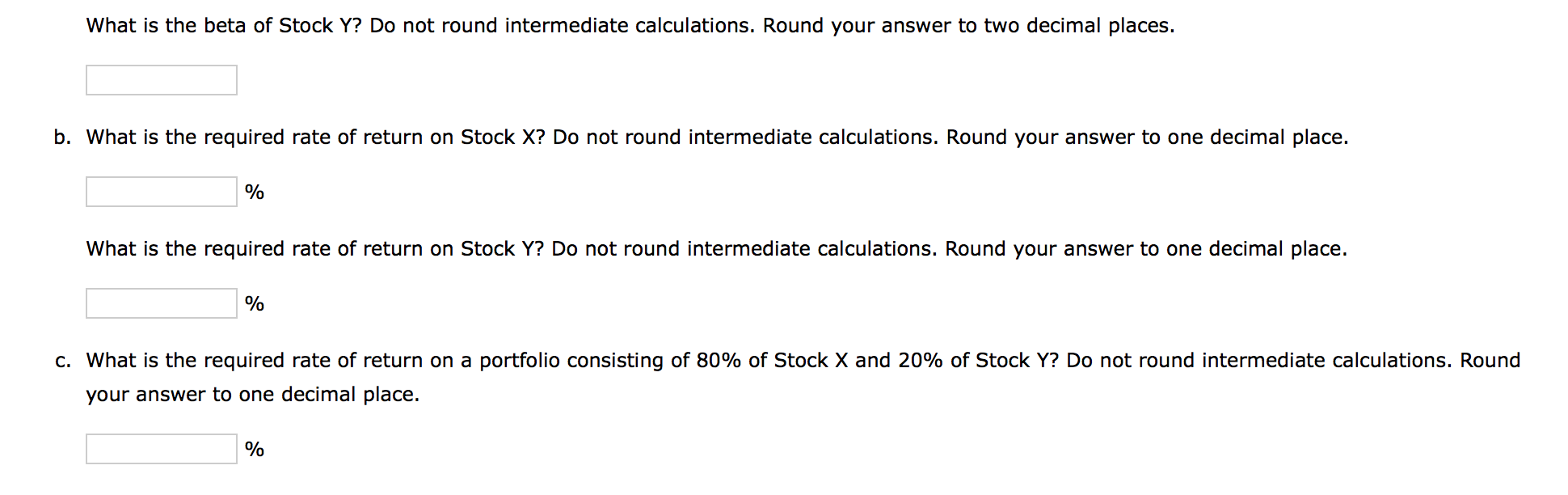 Return You have observed the following returns over time: Year Stock X