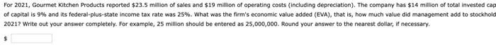 menth(s) month(s) cent. s For 2021, Gourmet Kitchen Products reported $23.5 million