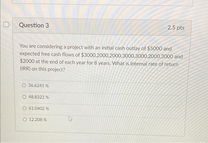 please show how to do in excel as well Question 3 2.5