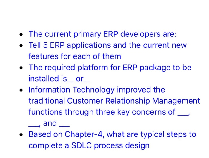  . The current primary ERP developers are: Tell 5 ERP applications