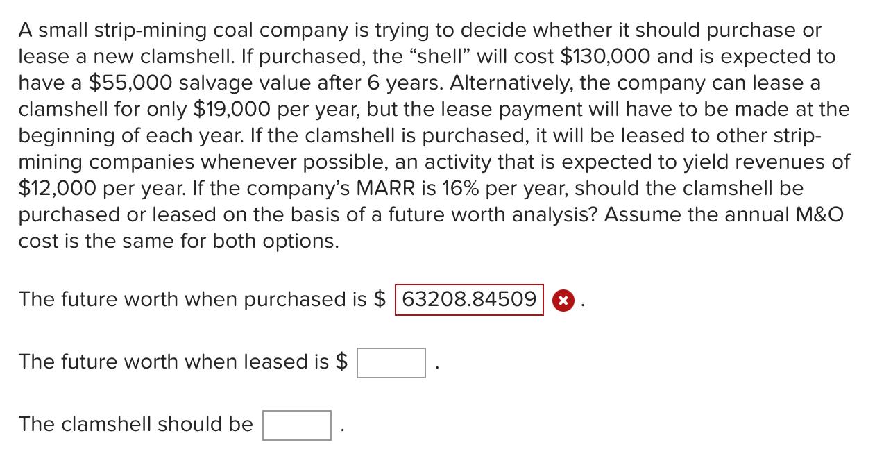 A small strip-mining coal company is trying to decide whether it