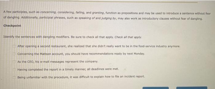 please help A few participles, such as concerning, considering, falling, and granting,