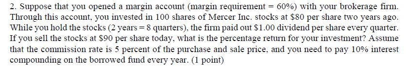 Please show all work! Please answer both questions 2. Suppose that