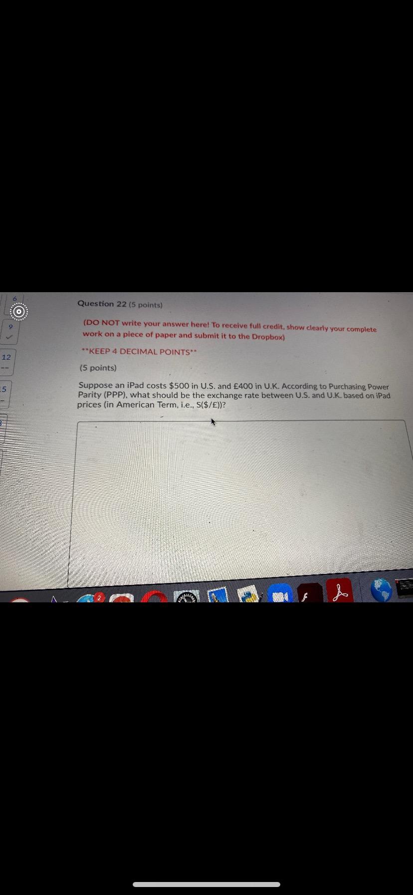  .. Question 22 (5 points) (DO NOT write your answer here!