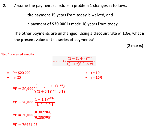 2 (Please show written equations, no excel!) A payment schedule requires 25