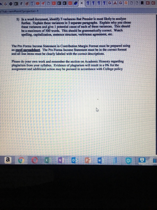 Facts Premier Manufacturing Inc, manufactures electronic devices and has established the following