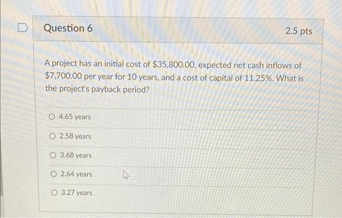 please show how to do in excel as well Question 6 2.5