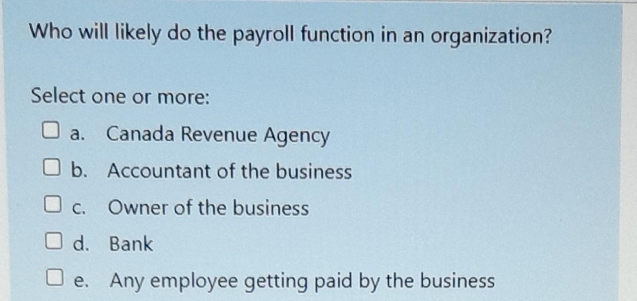 more: a. Collect social insurance number of the employee b. Collect resume