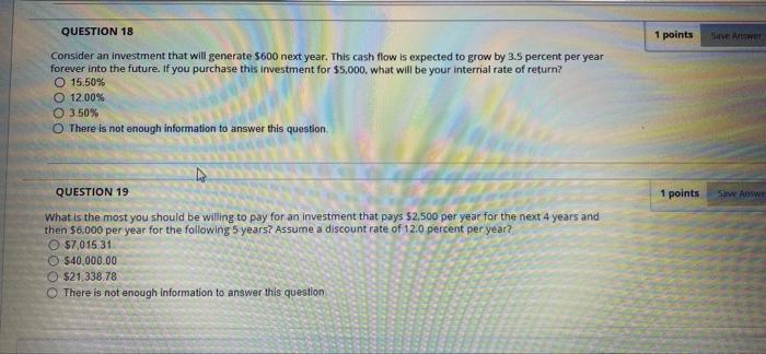 answer both please QUESTION 18 1 points Save AWET Consider an investment