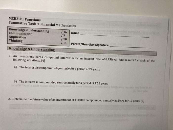  MCR3U1: Functions Summative Task 8: Financial Mathematics be Name: Knowledge/Understanding Communication