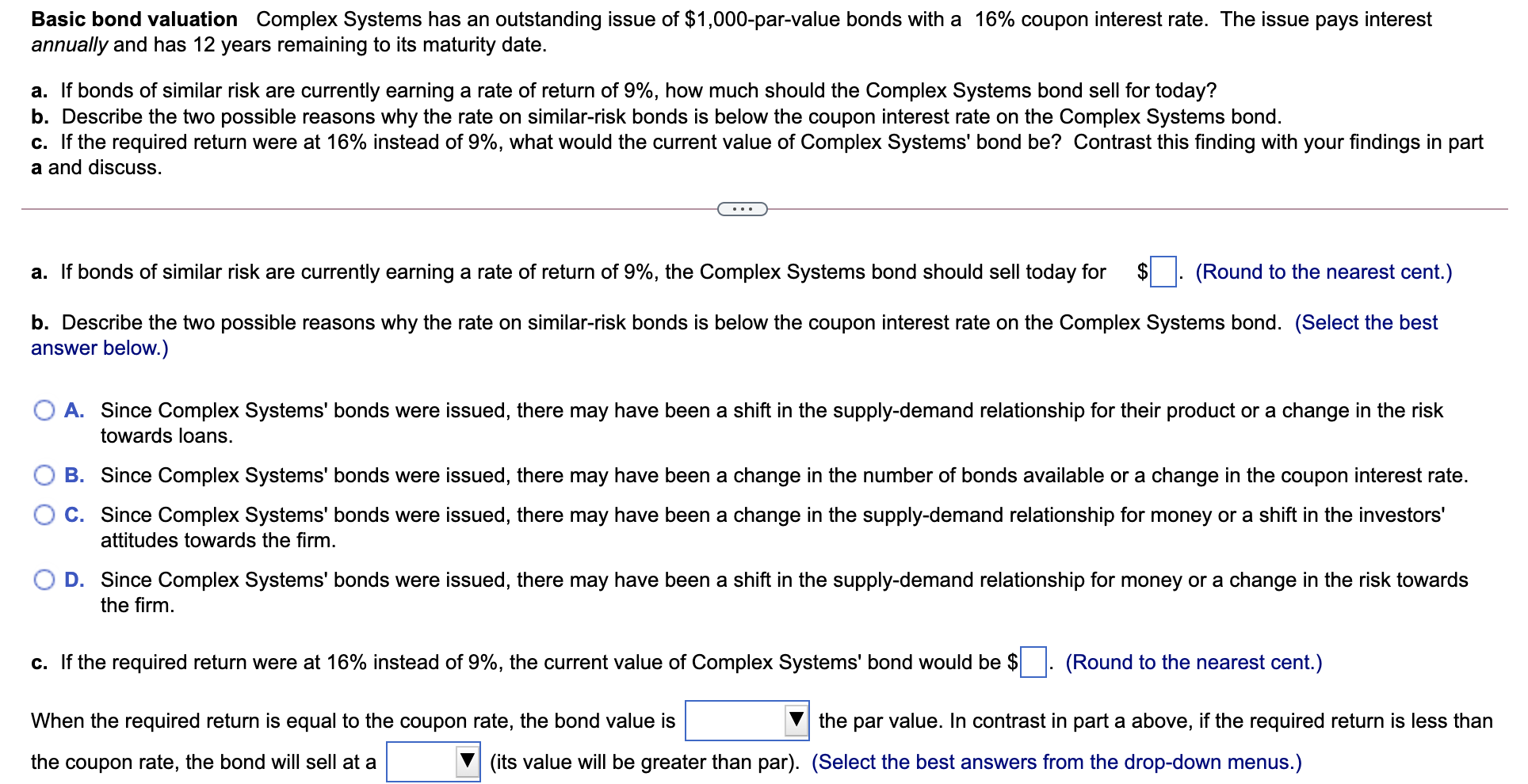  Basic bond valuation Complex Systems has an outstanding issue of $1,000-par-value