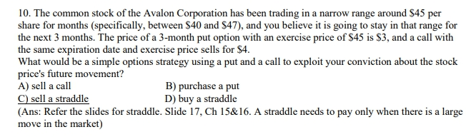 Please explain the answer or steps. Thank you. 10. The common stock