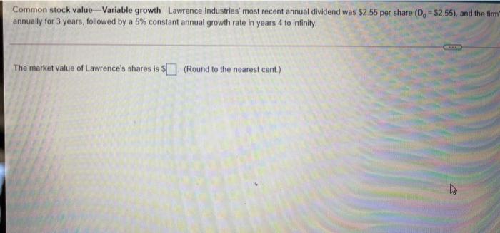annually for 3 years followed by a 5% constant annual growth rate