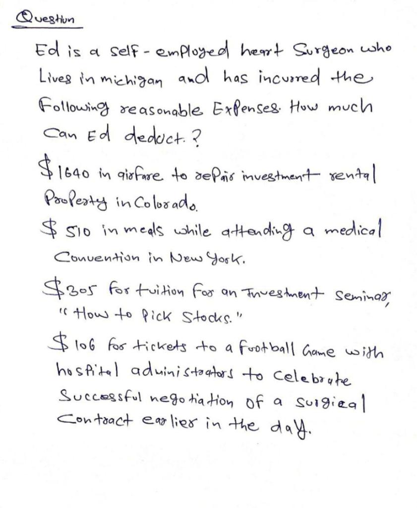 i need the answer quickly Question Ed is a self-employed heart Surgeon