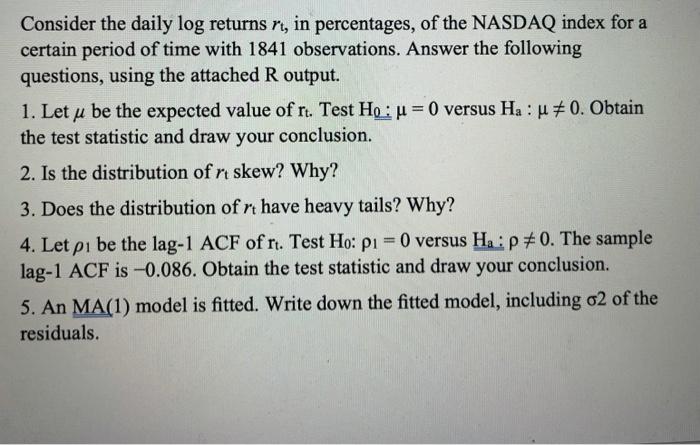 NASDAQ index for a certain period of time with 1841 observations. Answer
