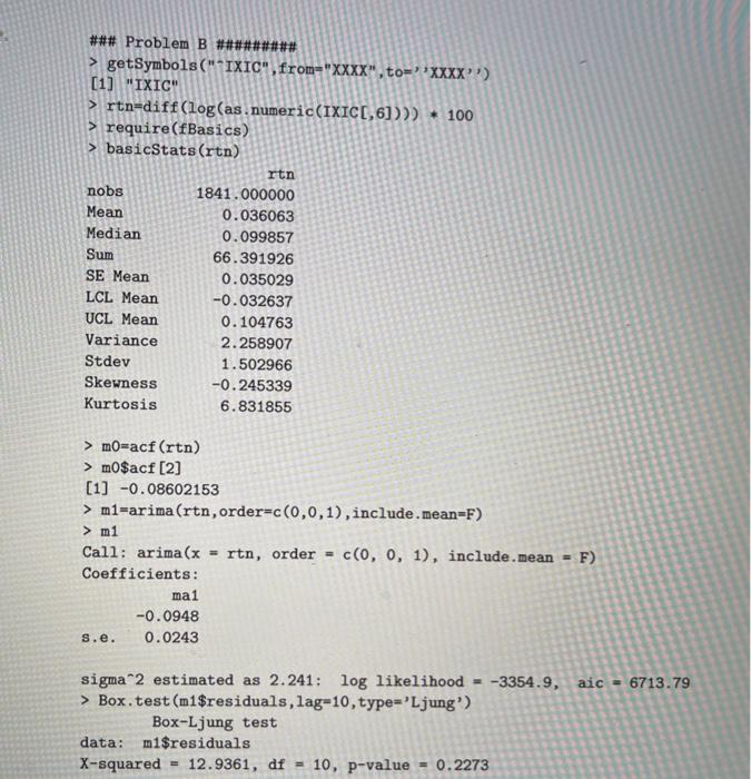 the following questions, using the attached R output. 1. Let u be