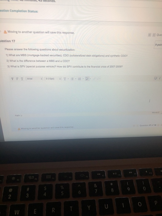  estion Completion Status: Moving to another question will save this response.
