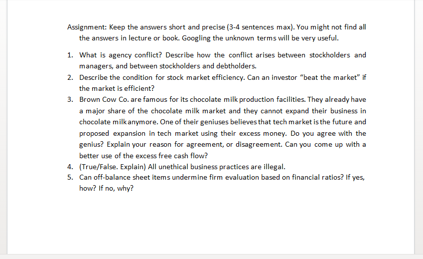  Assignment: Keep the answers short and precise (3-4 sentences max). You