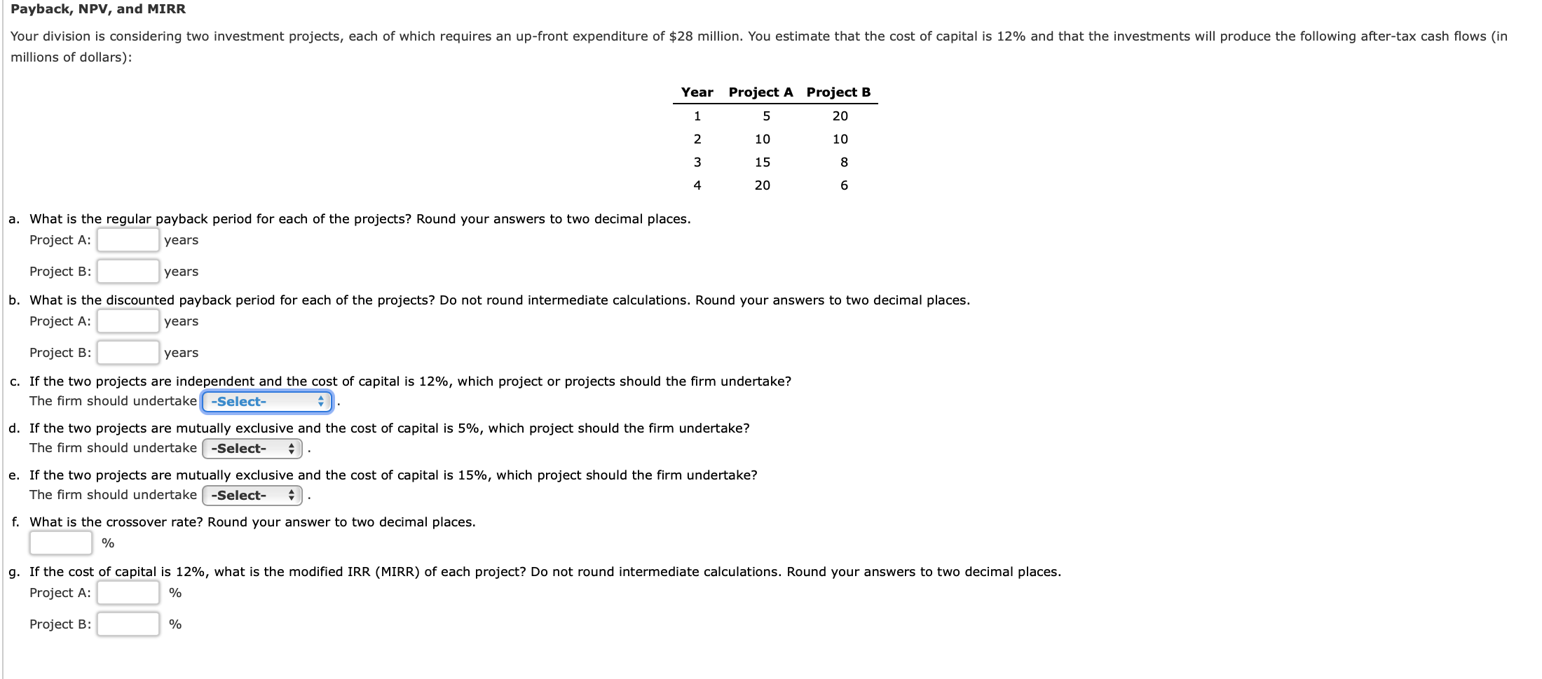  ++++++Options for part C,D, and E+++++++++++ C. (Project A, Project B