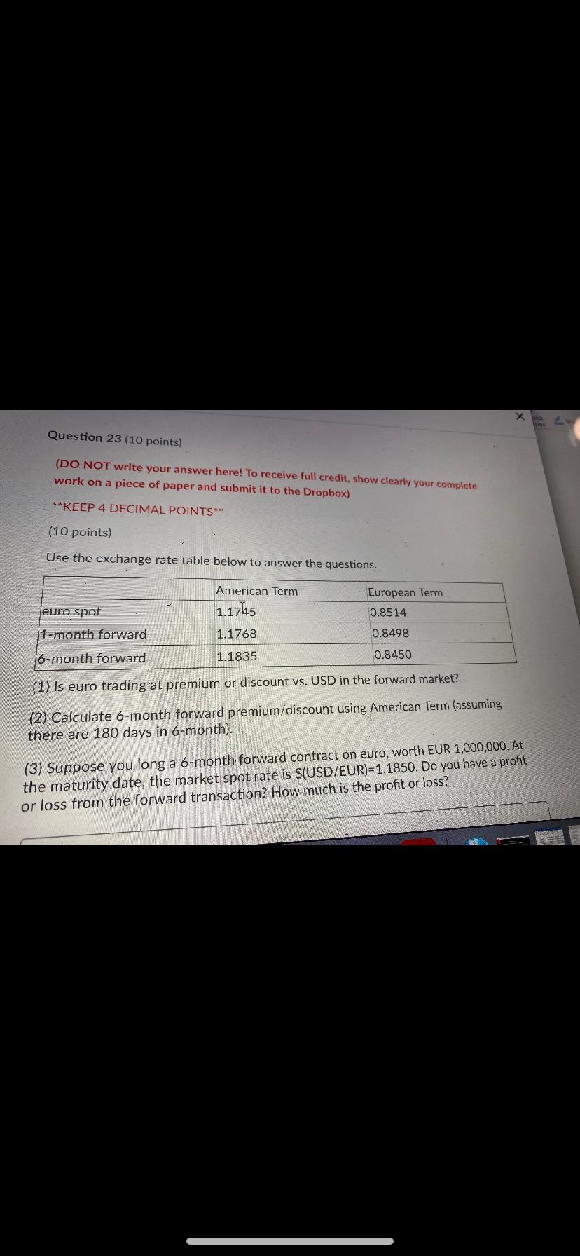  Question 23 (10 points) (DO NOT write your answer here! To