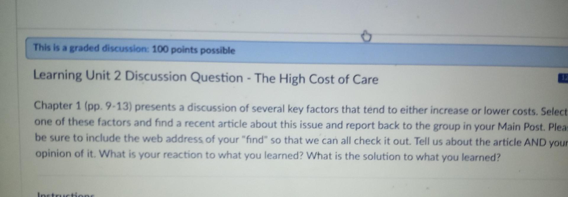  This is a graded discussion: 100 points possible Learning Unit 2